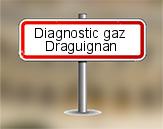 Diagnostic gaz à Draguignan